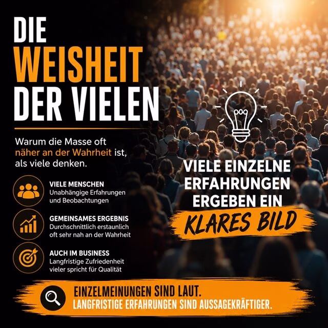 Warum die Masse oft näher an der Wahrheit ist, als viele denken